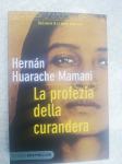 LA PROFEZIA DELLA  CURANDERA -HERNAN HUARACHE MAMANI