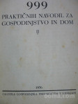 999 PRAKTIČNIH NAVODIL ZA GOSPODINJSTVO IN DOM