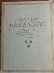 Anton Bezenšek  / spisal Alojzij Bolhar, 1934