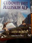 Čudoviti svet Julijskih Alp