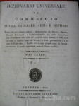 DIZIONARIO UNIVERSALE DI COMERCIO.STORIA NATURALE,ARTI,E MES