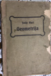 Geometrija za nižje razrede srednjih šol !josip Mazi leta 1920