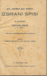 Izbrani spisi. Zv. 3, Socializem : (iz l. 1901.) / Janez Ev. Krek