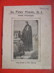 JANEZ PRISTOV:Sv.Peter Klaver,D.J.Kratek življenjepis