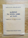 Joža Lovrenčič: Kažipot na Sveto Goro pri Gorici, 1939
