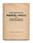 KAKO ODSTRANIMO MADEŽE IN MRČES TER NASVETI ZA GOSPODINJSTVO, 1944