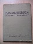 Karl Nothhelfer:DAS MOBELBUCH SCHONHEIT DER ARBEIT