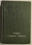 Knjiga o lepem vedenju, bonton / Franc Terseglav, 1910
