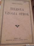 Knjiga TELESNA VZGOJA - Gizela Majeval. 1932