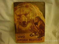 LOVCI JAMSKIH MEDVEDOV  - J.Augusta