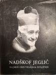 Nadškof Jeglič / napisal Jože Jagodic 1952
