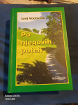 po njegovih poteh