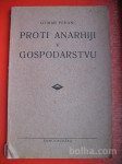 OTMAR PEHANI:PROTI ANARHIJI V GOSPODARSTVU