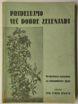 Pridelujmo več dobre zelenjadi, Ciril Jeglič, 1941