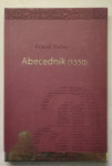 Primož Trubar : Abecednik, 1550, prevod 2008