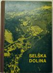 Selška dolina v preteklosti in sedanjosti, 1973
