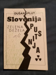 Slovenija-zelena dežela ali pustinja