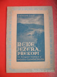 SVETOZAR ČOLIĆ:REKE,JEZERA,PREKOPI IN NJIHOV POMEN V RAZVOJU