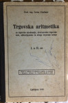 Trgovska aritmetika 1.in2.del-1939 leta ing.Černe Vladimir