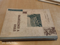 Uvod v kmetijstvo - 1954 / strokovna monografija - 349 strani