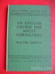 WALTER RIPMAN:AN ENGLISH COURSE FOR ADULT FOREIGNERS