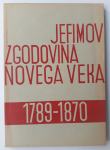 ZGODOVINA NOVEGA VEKA 1789 - 1870 A. V. Jefimov