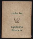 ZGODOVINA SLOVENCEV, Milko Kos, 1933
