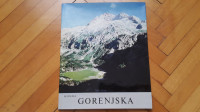Slovenia - Gorenjska / Highland Slovenia (1965, Ivan Bratko, DZS)