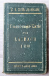 STARINSKI ZEMLJEVID LAIBACH 1 : 75 000 GENERALSTABS KARTE