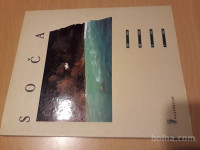 Soča / fotografija Bogdan Kladnik, text Daniel Rojšek