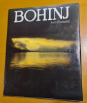 Bohinj, 1987, Joco Žnidaršič, Državna založba slovenije, 163 strani