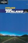 Cycling New Zealand / Nicola Wells, Neil Irvine, Lonely planet