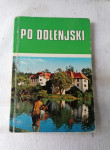 PO DOLENJSKI