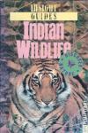 Indian Wildlife / Edited by Samuel Israel and Toby Sinclair