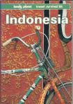 Indonesia: a Lonely Planet travel survival kit / Peter Turner [et al.]