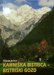 KAMNIŠKA BISTRICA - BISTRIŠKI GOZD, Tomaž Kočar