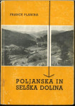 Poljanska in Selška dolina / France Planina