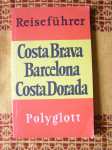 Reisefurhrer Costa Brava, Barcelona Costa Dorada