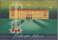 Slovenija, Radenska Slatina, slatina RADENCI JUGOSLAVIJA