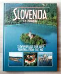 SLOVENIJA IZ ZRAKA : SLOVENIA FROM THE AIR : SLOWENIEN AUS DER LUFT