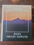 Tone Strojin - Poti skozi lepote