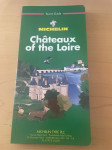 TOURIST GUIDE CHATEAUX OF THE LOIRE MICHELIN