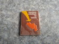 YUGOSLAVIA A HANDBOOK FOR TOURISTS 1980