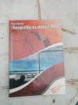 GEOGRAFIJA NA MATURI 2008  MATICIC DUSAN LETO 2007 CENA 8,5 EUR