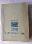 Gospodarska in politična GEOGRAFIJA SVETA 1947-Svetozar Ilešič