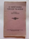 O krščanski vzgoji mladine.Okrožnica Sv. očeta Pija XI.