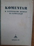 Latinsko berilo za gimnazije, Komentar