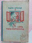 LEPA NAŠA DOMOVINA - ČITANKA ZA 4. RAZRED - Maksim Gaspari, 1940