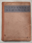 SLOVENSKA SLOVNICA, DZS LJUBLJANA 1947