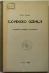 Slovensko ozemlje : zemljepisni pregled / Milica Stupan, 1938